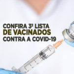 3ª Lista dos vacinados contra o covid-19