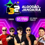 Algodão de Jandaíra celebra 32 anos com uma semana de programação especial e shows em praça pública, CONFIRA!